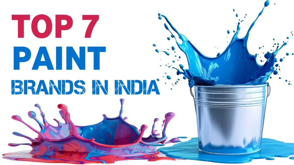 Top 7 Paint Brands in India β Color Splash Design Top 7 paint brands in India with colorful paint splashes and a silver bucket filled with blue paint