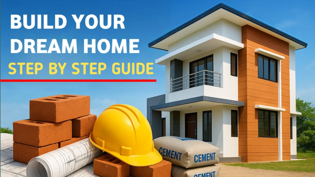 step-by-step guide to building your dream home in India